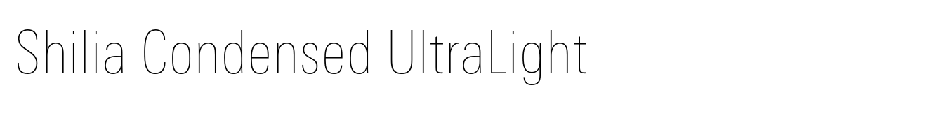 Shilia Condensed UltraLight